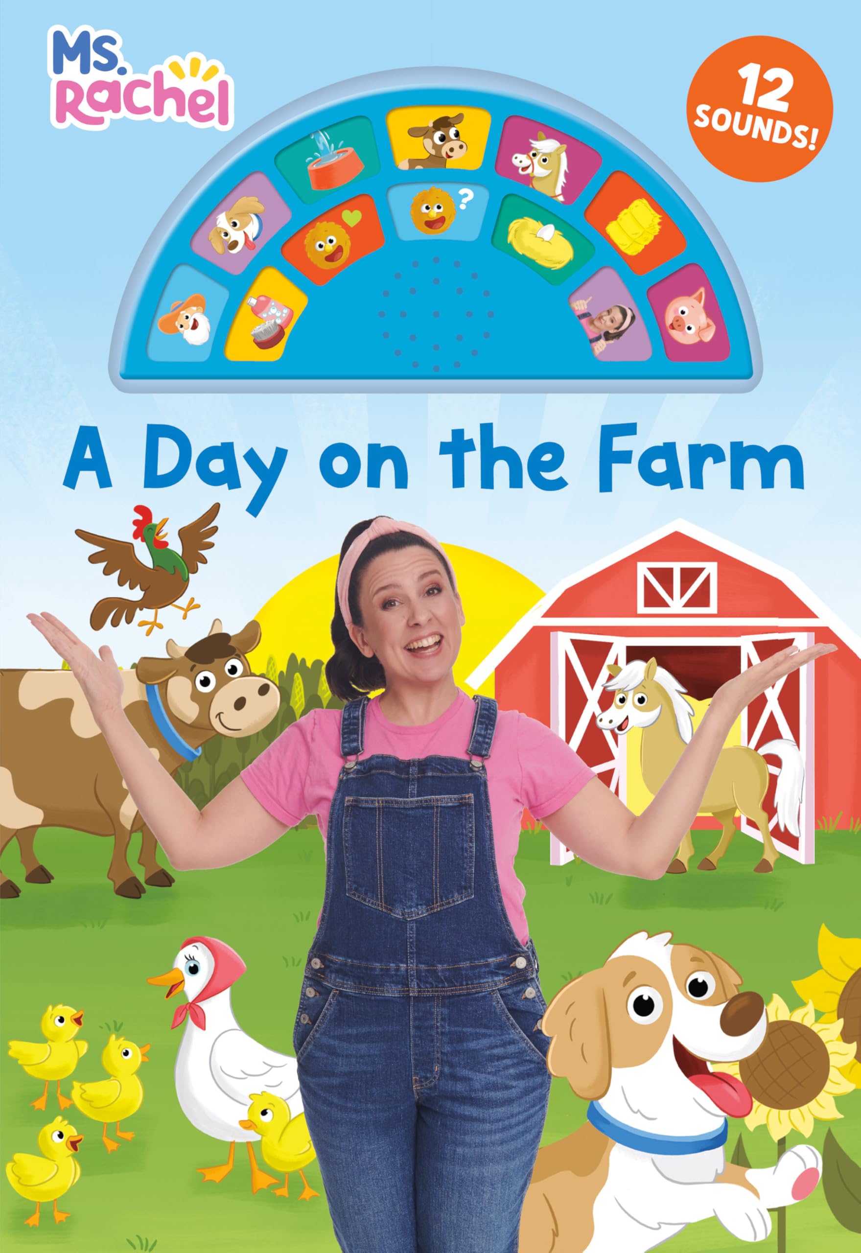 A Day on the Farm (Ms. Rachel): An Interactive Book with 12 Sounds! [With Battery] by Mr Aron
