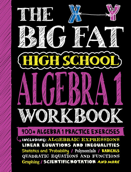 The Big Fat High School Algebra 1 Workbook: 400+ Algebra 1 Practice Exercises -- Workman Publishing, Paperback
