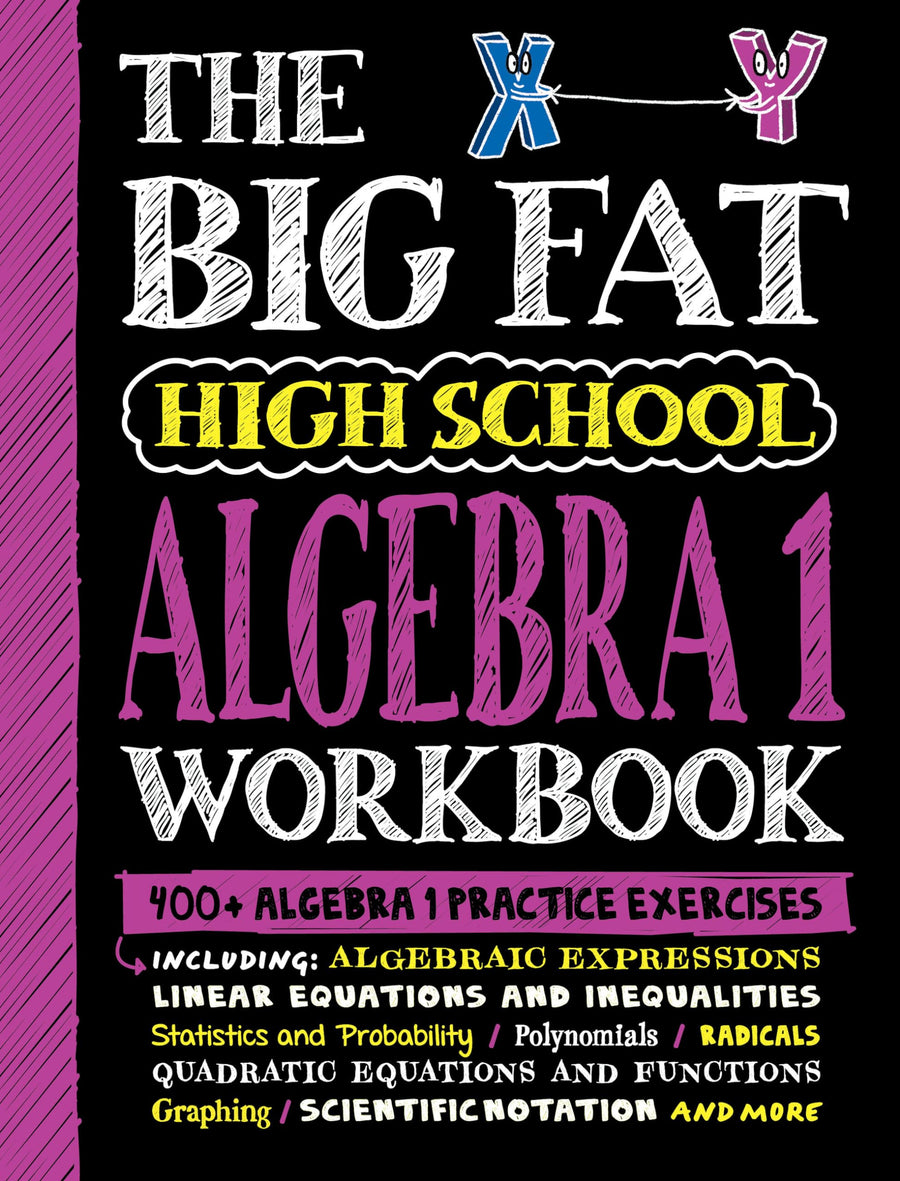 The Big Fat High School Algebra 1 Workbook: 400+ Algebra 1 Practice Exercises -- Workman Publishing, Paperback