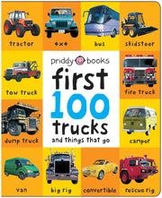 First 100 Trucks: And Things That Go by Priddy, Roger
