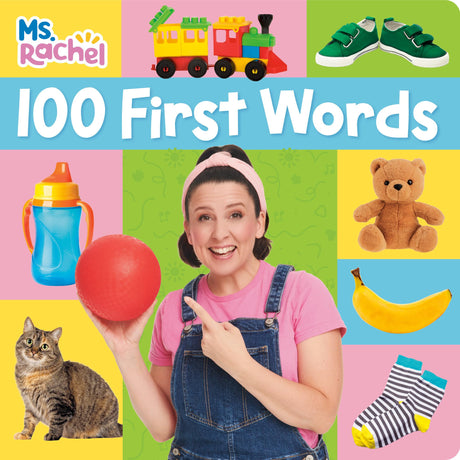 100 First Words (Ms. Rachel) -- MS Rachel, Board Book