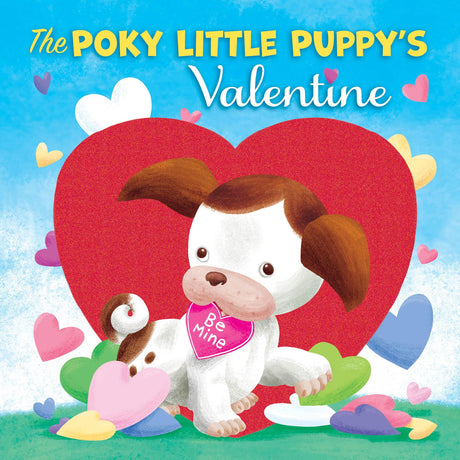 The Poky Little Puppy's Valentine -- Diane Muldrow, Board Book