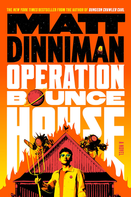 Operation Bounce House -- Matt Dinniman, Hardcover