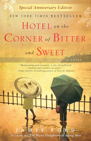 Hotel on the Corner of Bitter and Sweet by Ford, Jamie