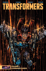 Transformers Vol. 3: Combiner Chaos -- Daniel Warren Johnson