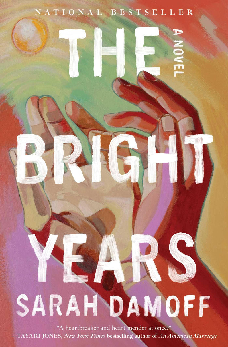 The Bright Years by Damoff, Sarah