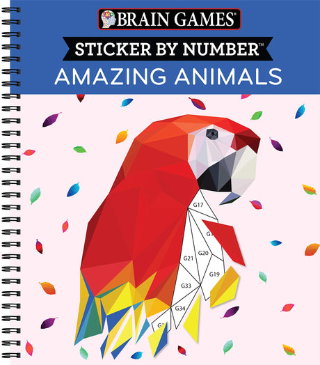 Brain Games - Sticker by Number: Amazing Animals (13 Images to Sticker) -- Publications International Ltd, Spiral