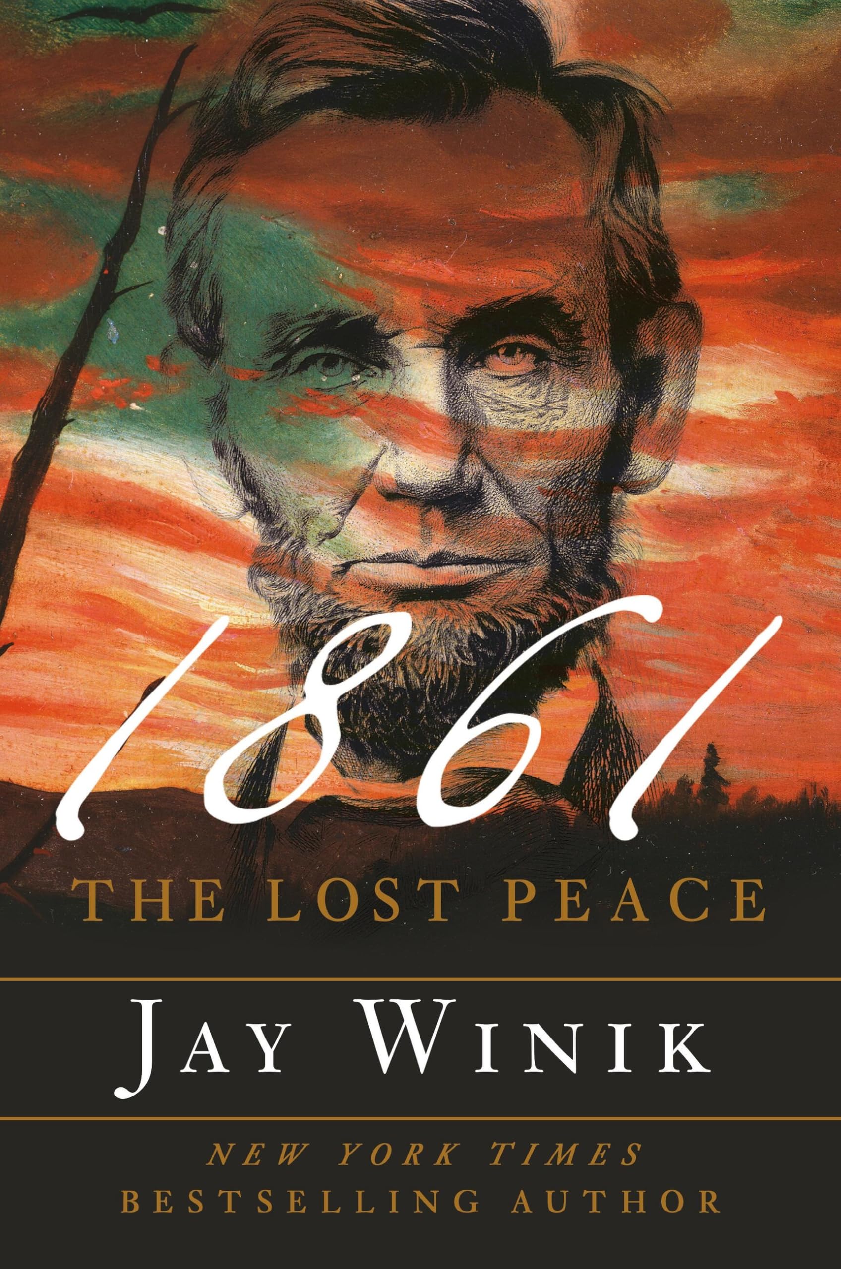 1861: The Lost Peace -- Jay Winik