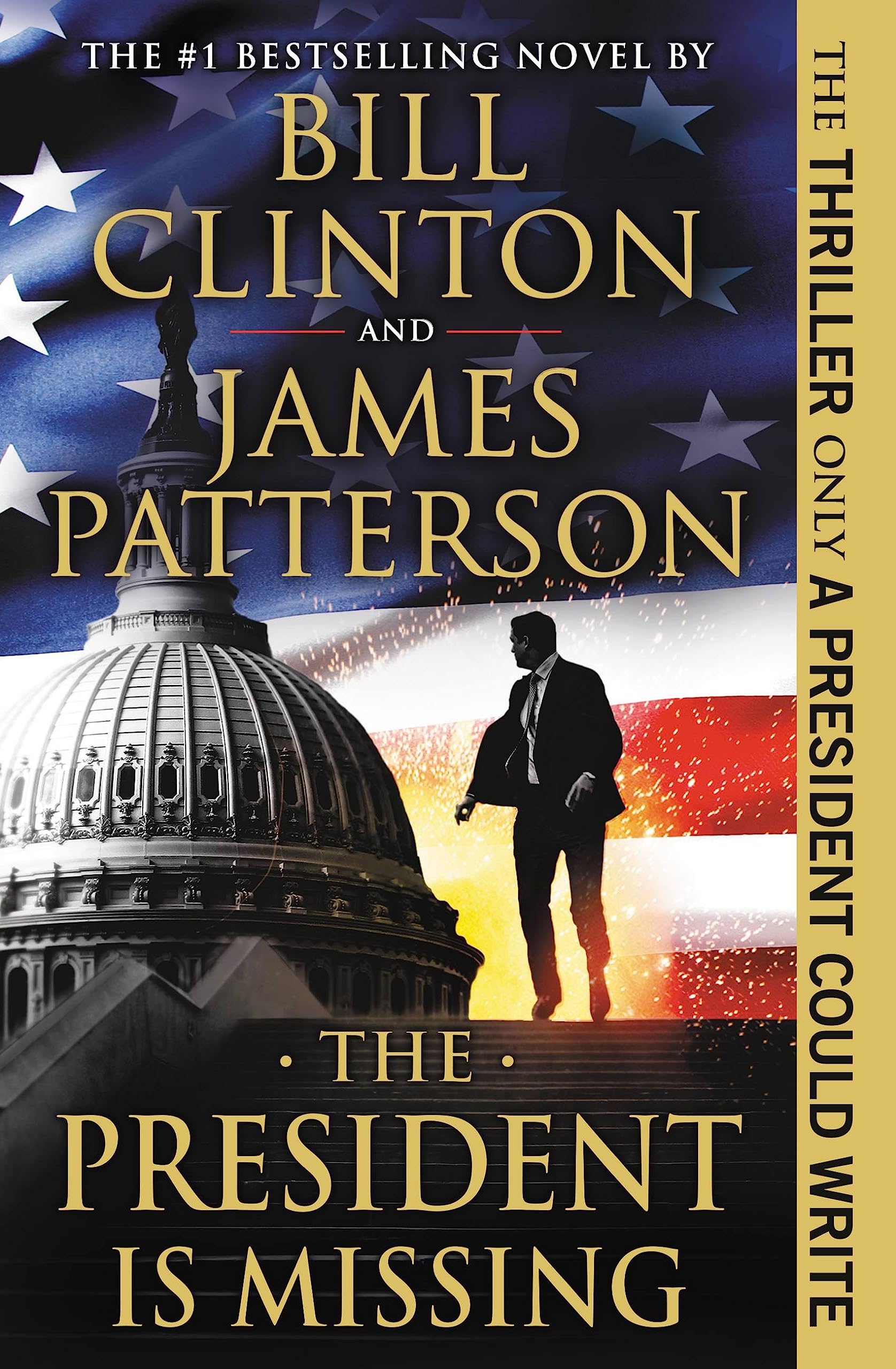 The President Is Missing by Patterson, James