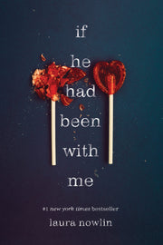 If He Had Been with Me by Nowlin, Laura
