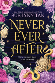 Never Ever After by Tan, Sue Lynn