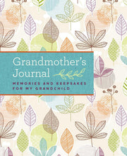 Grandmother's Journal: Memories and Keepsakes for My Grandchild by Blue Streak