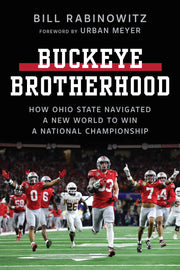 Buckeye Brotherhood by Rabinowitz, Bill