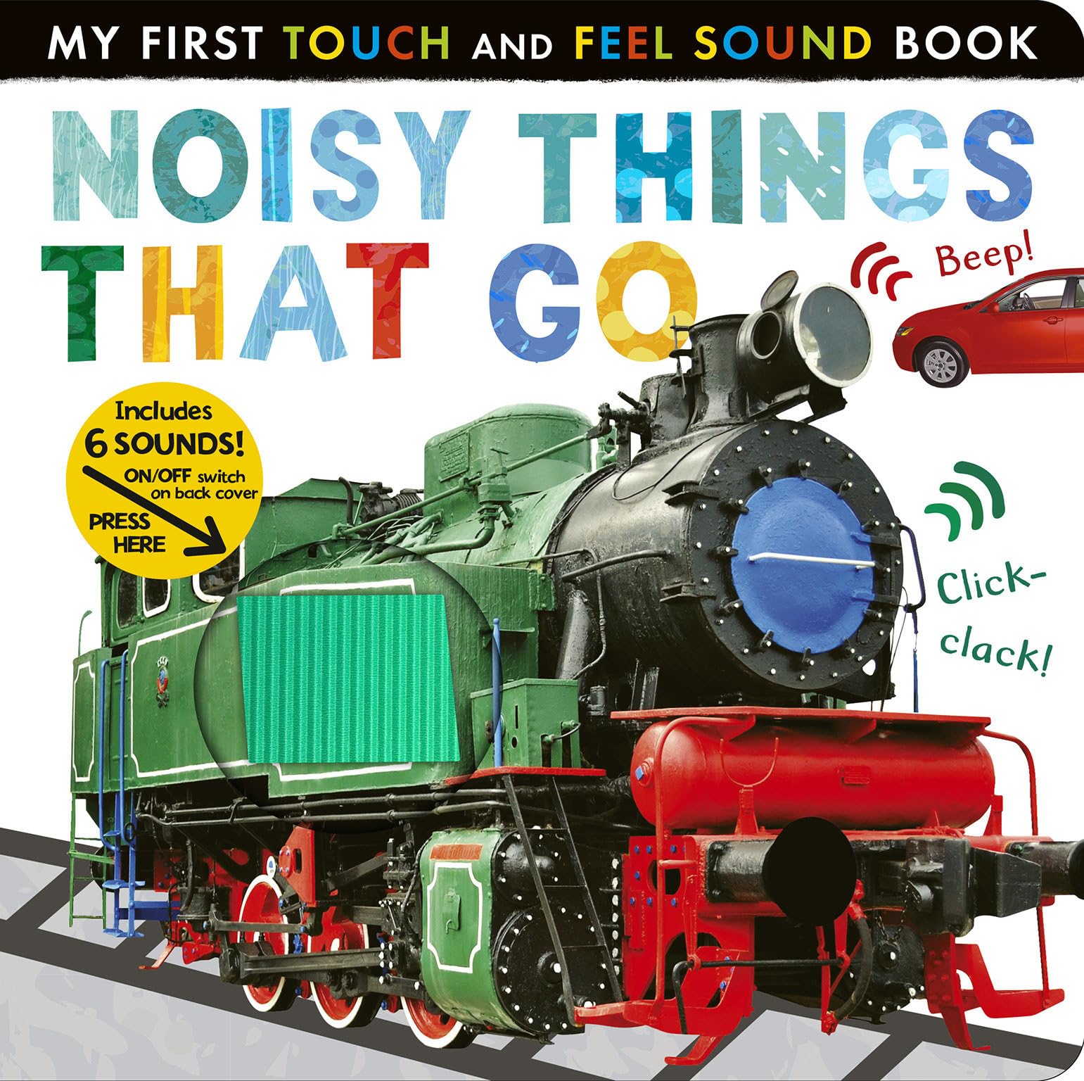 Noisy Things That Go by Walden, Libby