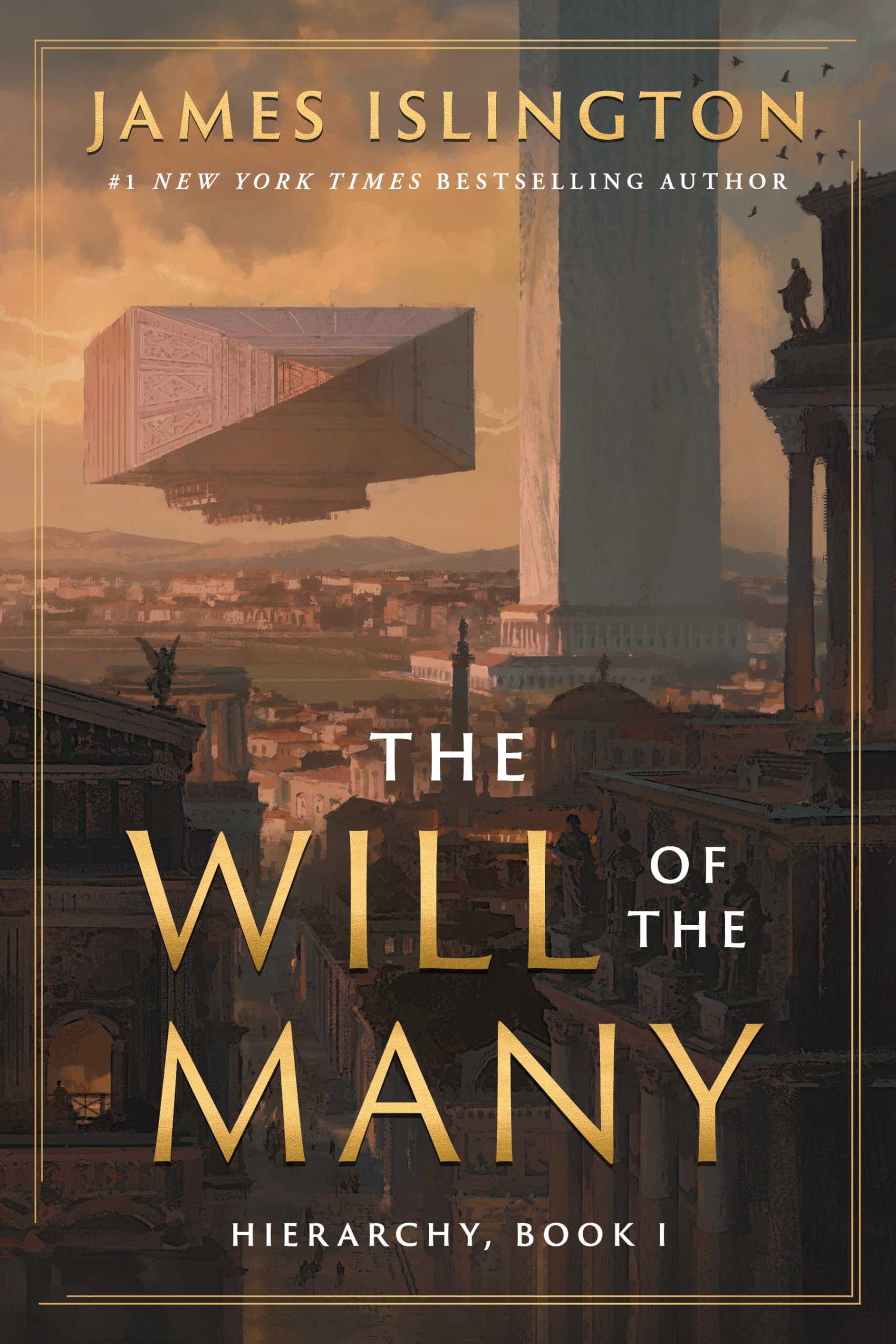 The Will of the Many by Islington, James