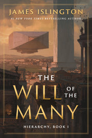 The Will of the Many by Islington, James