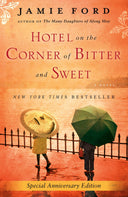 Hotel on the Corner of Bitter and Sweet -- Jamie Ford, Paperback