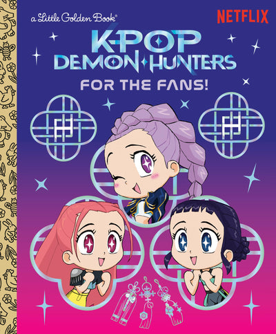 For the Fans! (Kpop Demon Hunters): Official Storybook -- Angela Song, Hardcover