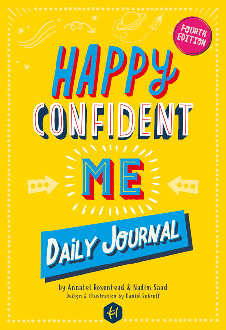 Happy Confident Me: Daily Journal - Gratitude and Growth Mindset Journal That Boosts Children's Happiness, Self-Esteem, Positive Thinking, Mindfulness -- Nadim Saad, Paperback