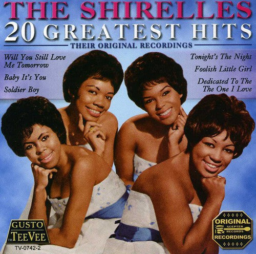 20 Greatest Hits, Shirelles, CD