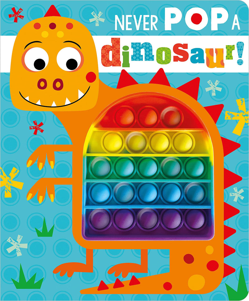 Never Pop a Dinosaur! by Greening, Rosie