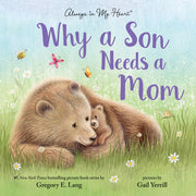 Why a Son Needs a Mom by Lang, Gregory E.