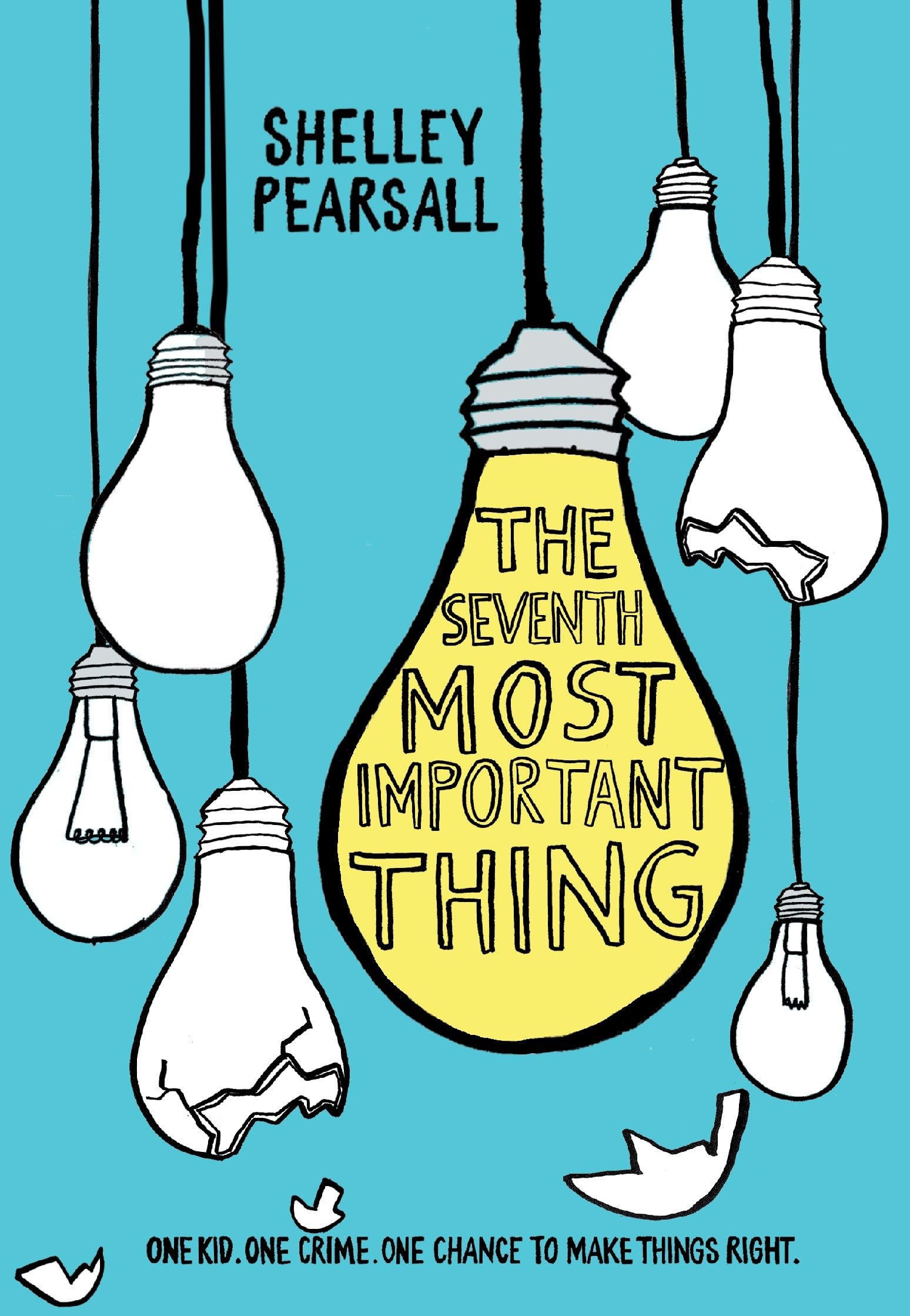 The Seventh Most Important Thing by Pearsall, Shelley