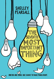The Seventh Most Important Thing by Pearsall, Shelley