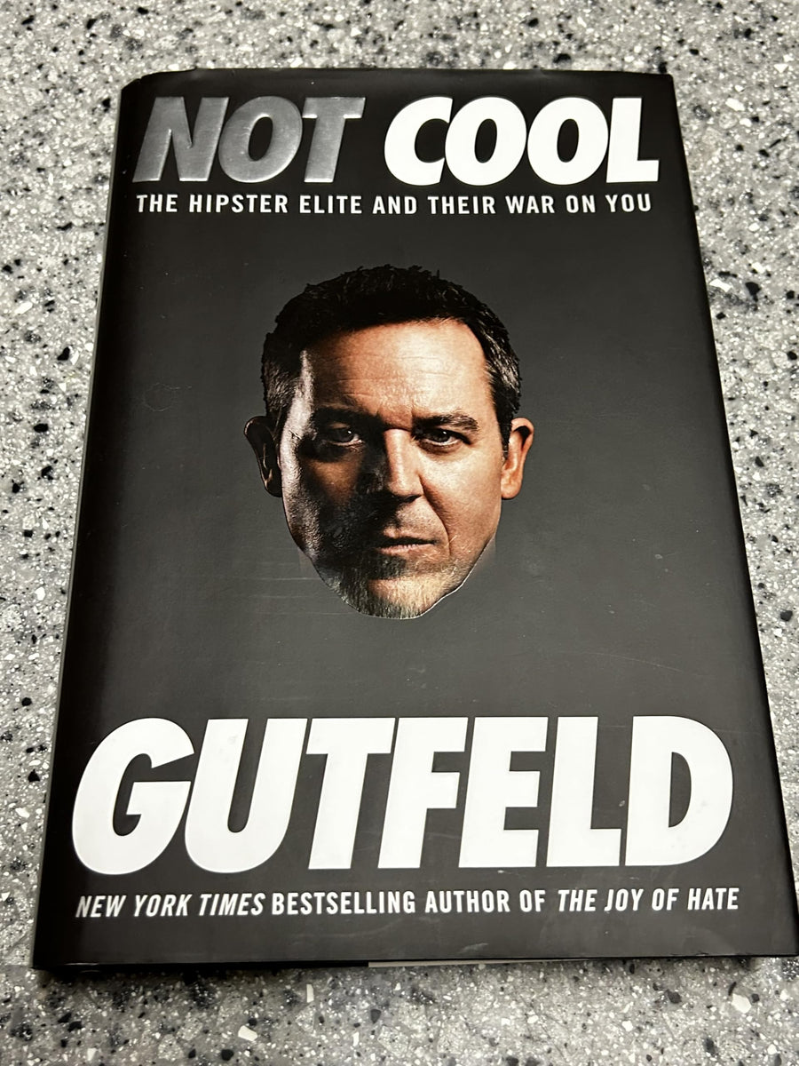 Used - Very Good | Not Cool: The Hipster Elite and Their War on You -- Greg Gutfeld, Hardcover