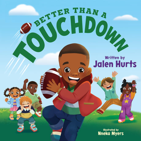 Better Than a Touchdown -- Jalen Hurts, Hardcover