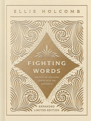 Fighting Words Devotional: Expanded Limited Edition by Holcomb, Ellie