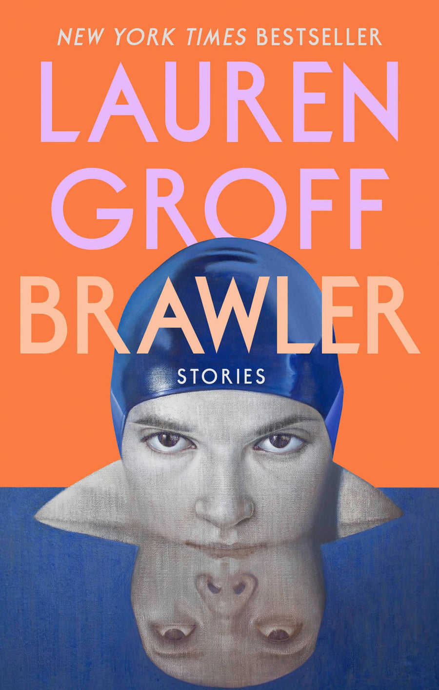 Brawler: Stories -- Lauren Groff, Hardcover