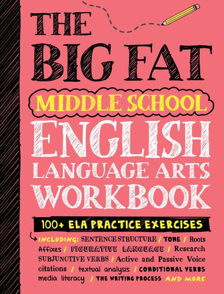 The Big Fat Middle School English Language Arts Workbook: 100+ Ela Practice Exercises -- Workman Publishing, Paperback