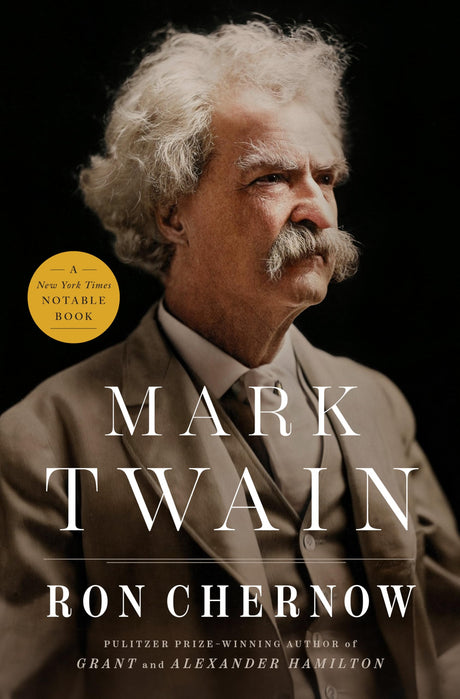 Mark Twain -- Ron Chernow, Hardcover