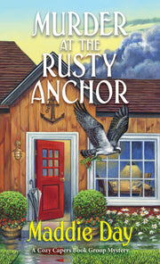 Murder at the Rusty Anchor by Day, Maddie