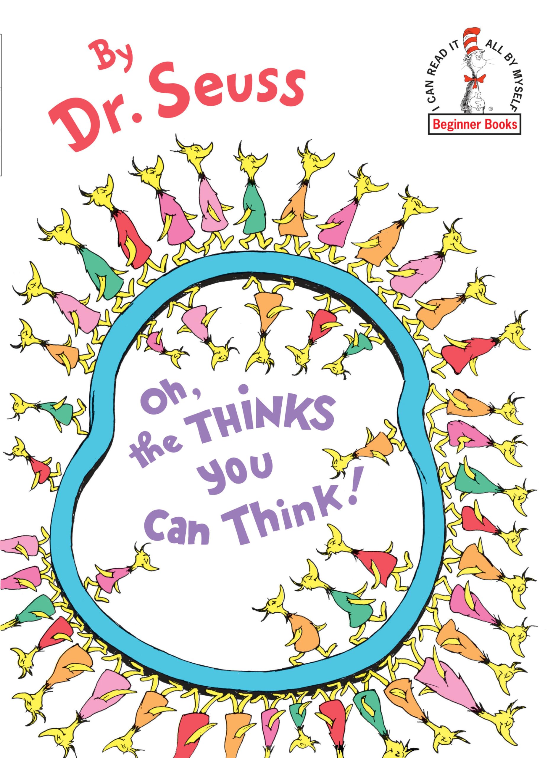 Oh, the Thinks You Can Think! by Dr Seuss