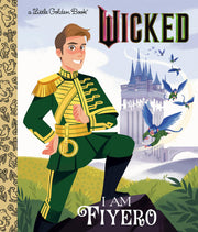 I Am Fiyero (Universal Pictures Wicked) by Man-Kong, Mary