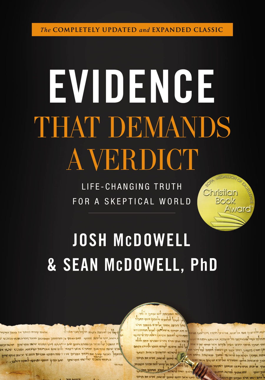 Evidence That Demands a Verdict: Life-Changing Truth for a Skeptical World -- Josh McDowell, Hardcover