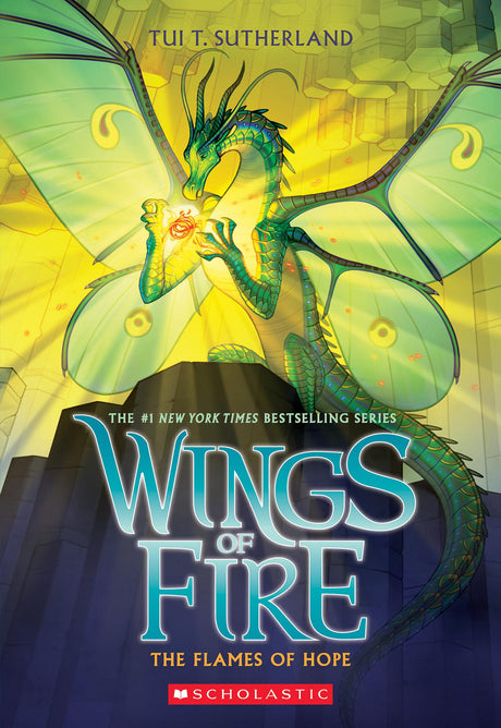 The Flames of Hope (Wings of Fire, Book 15): Volume 15 -- Tui T. Sutherland, Paperback