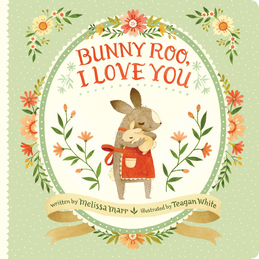 Bunny Roo, I Love You -- Melissa Marr, Board Book