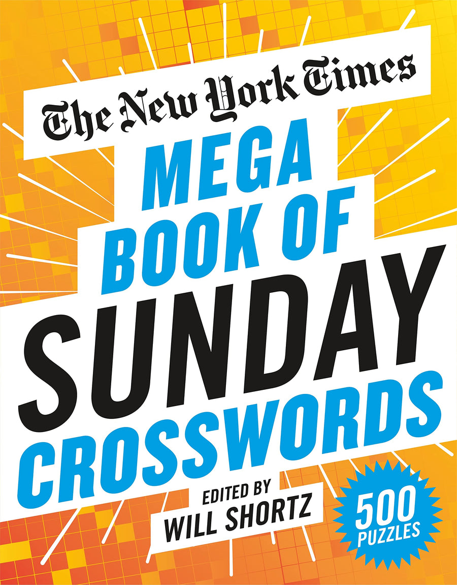 The New York Times Mega Book of Sunday Crosswords: 500 Puzzles -- New York Times, Paperback