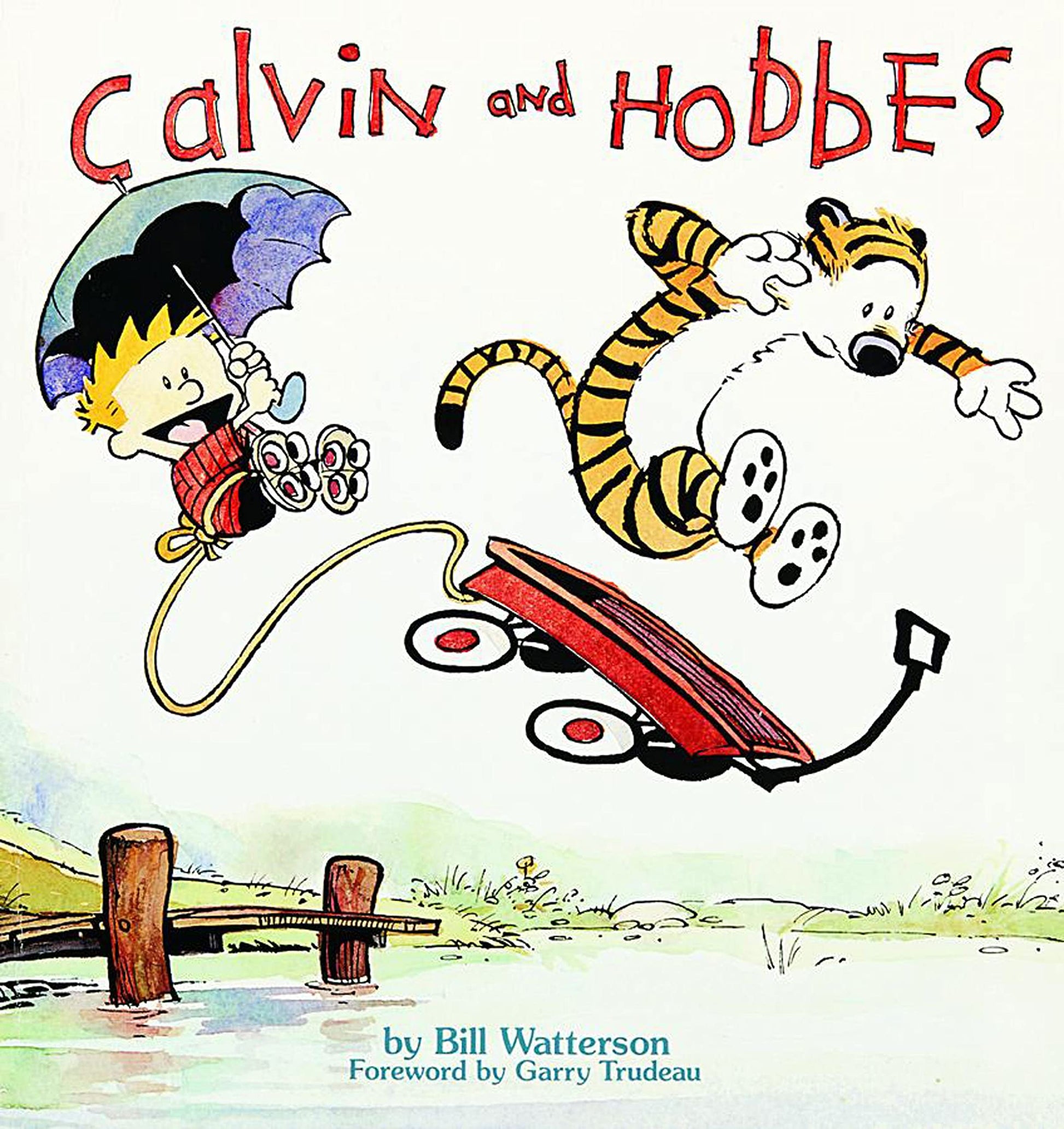 Calvin and Hobbes by Watterson, Bill