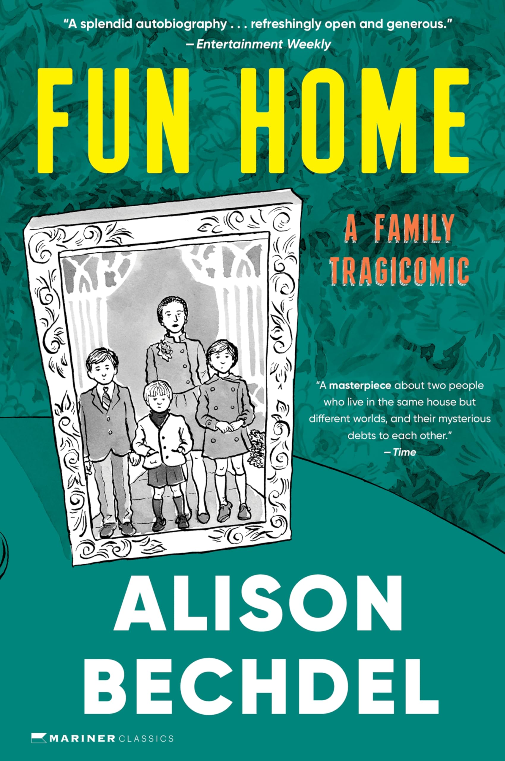 Fun Home: A Family Tragicomic by Bechdel, Alison