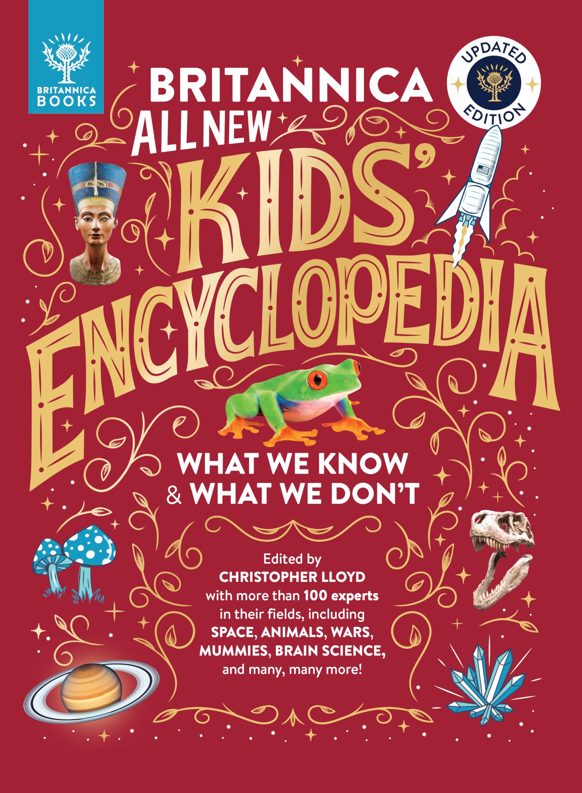 Britannica All New Kids' Encyclopedia: Updated Edition - What We Know & What We Don't by Lloyd, Christopher
