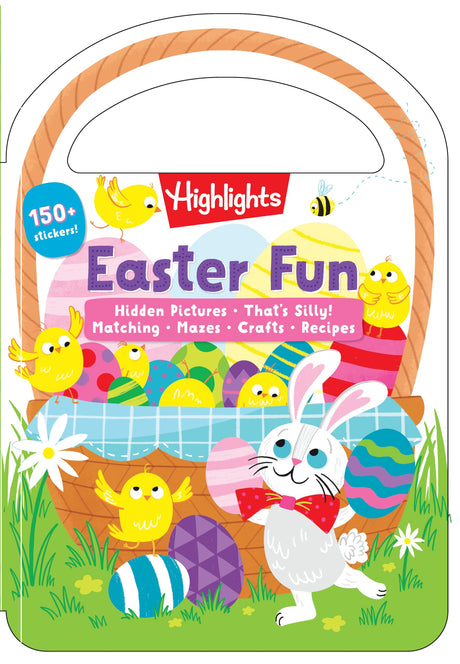 Easter Fun: Easter Basket Stuffer Gift for Kids 3-6, Jam-Packed Easter Fun in 48 Pages Featuring Puzzles, Games, Recipes and More Egg-Cellent Activiti -- Highlights, Paperback