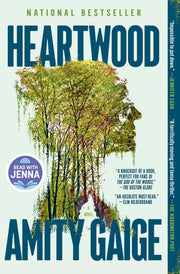 Heartwood (a Read with Jenna Pick) by Gaige, Amity