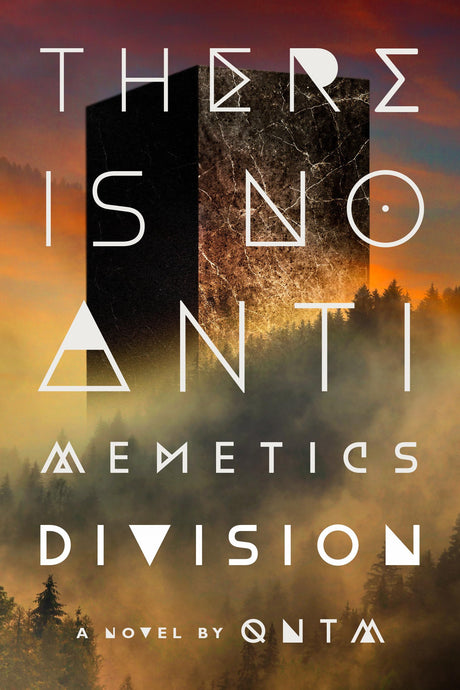There Is No Antimemetics Division -- Qntm, Hardcover