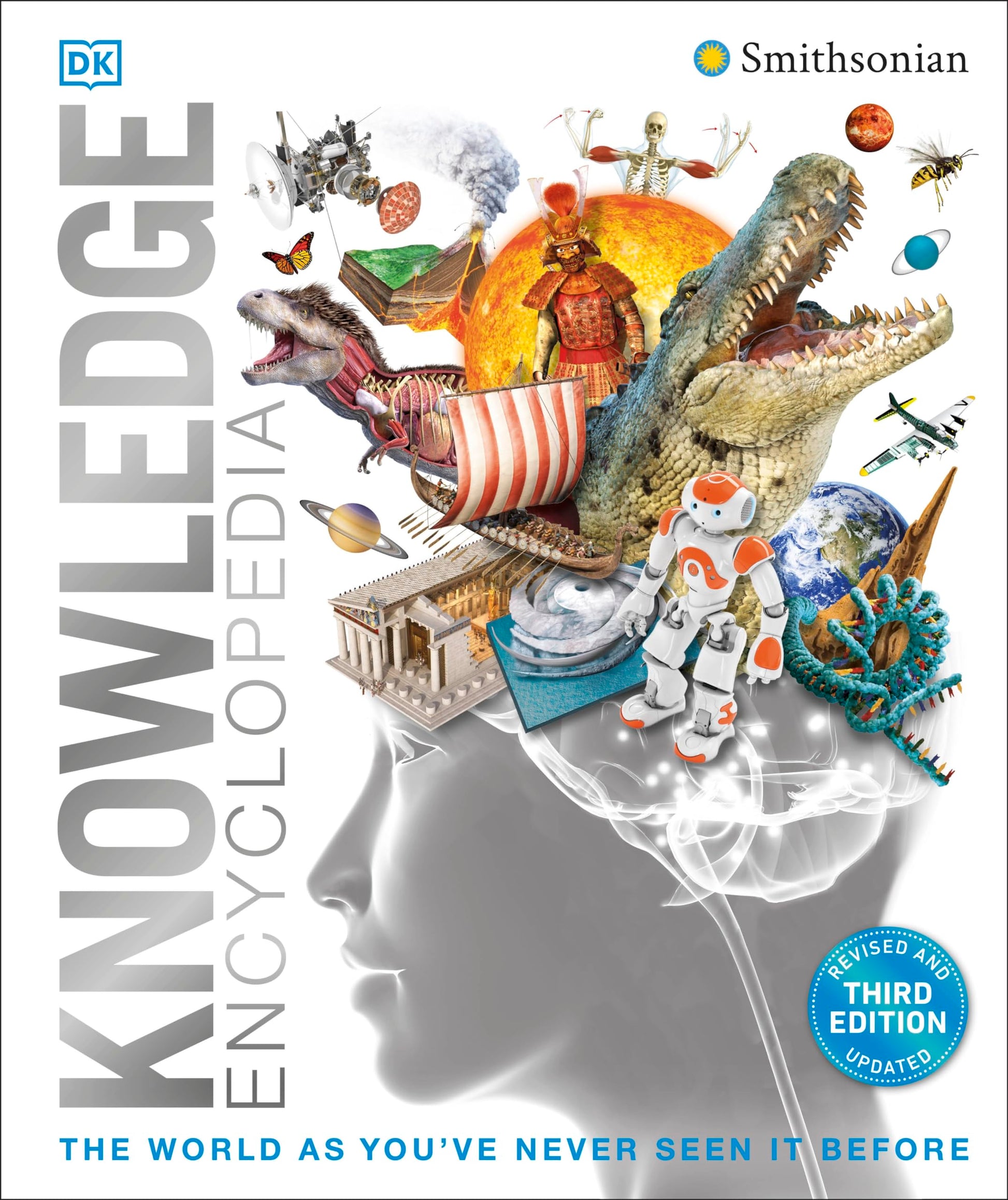 Knowledge Encyclopedia: The World as You've Never Seen It Before by Dk