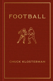 Football by Klosterman, Chuck