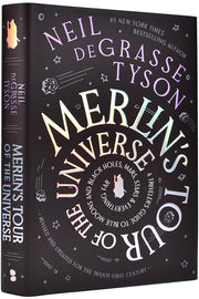 Merlin's Tour of the Universe, Revised and Updated for the Twenty-First Century: A Traveler's Guide to Blue Moons and Black Holes, Mars, Stars, and Ev by Tyson, Neil Degrasse
